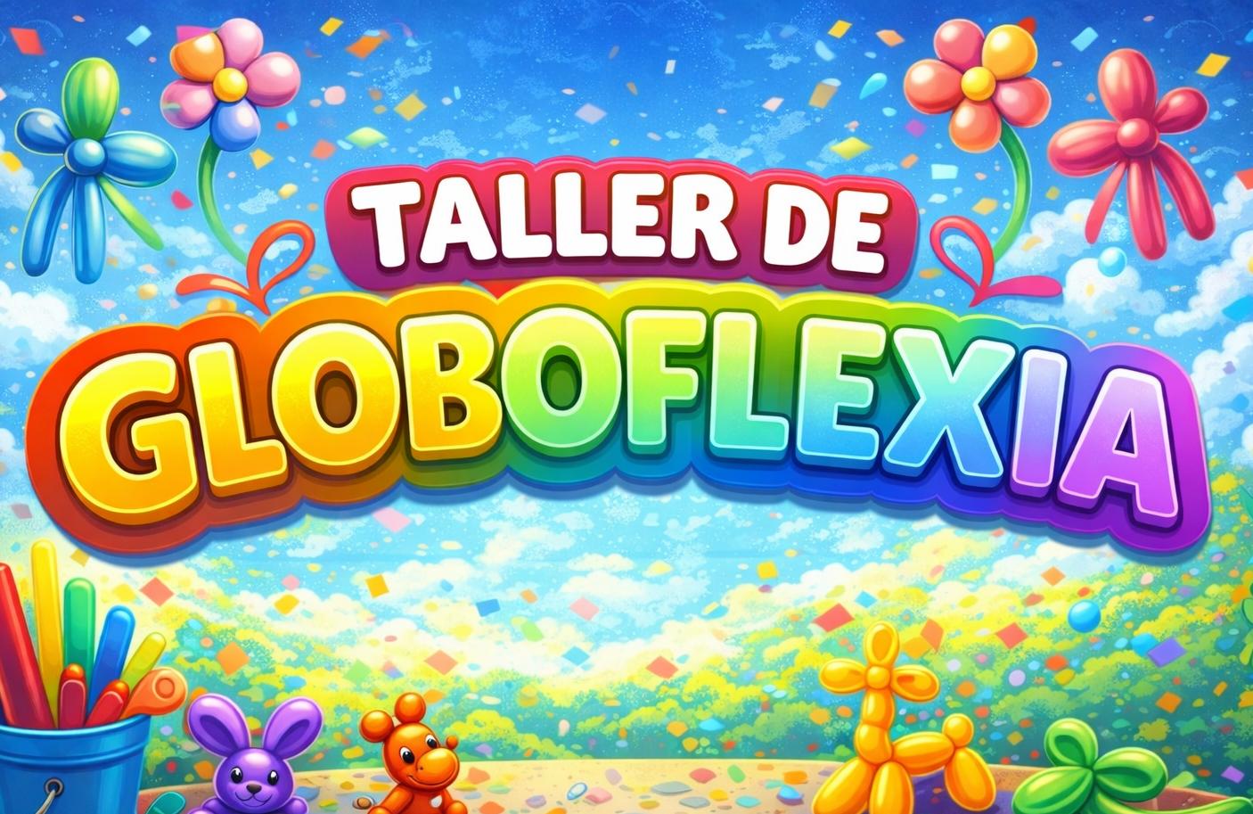 Taller de globoflexia